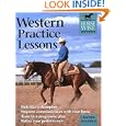 Western Practice Lessons (Horse-Wise Guide): Ride Like a Champion, Train in a Progressive Plan, Improve Communication... by Charlene Strickland