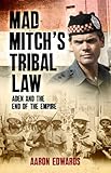 Mad Mitch's tribal law