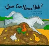 Where can Horace hide?