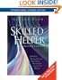 The Skilled Helper: A Problem-management and Opportunity Development Approach to Helping