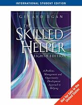 The Skilled Helper: A Problem-management and Opportunity Development Approach to Helping