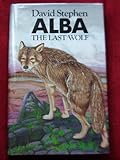 Alba, the last wolf