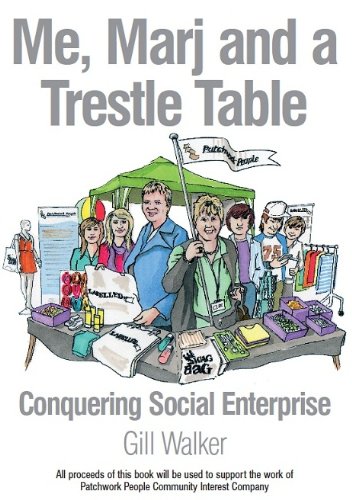Me, Marj and a Trestle Table - Conquering Social Enterprise.