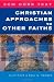 Christian approaches to other faiths (SCM Core Text) at Amazon: 51mXF9tiMlL._SL75_