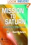 Mission to Saturn: Cassini and the Huygens Probe (Springer Praxis Books / Space Exploration)