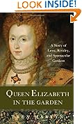 Queen Elizabeth in the Garden