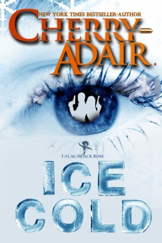 Ice Cold (T-FLAC/Black Rose) (Volume 3)