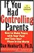 If You Had Controlling Parents: How to Make Peace with Your Past and Take Your Place in the World