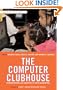 The Computer Clubhouse: Constructionism and Creativity in Youth Communities (Technology, Education--Connections Series)
