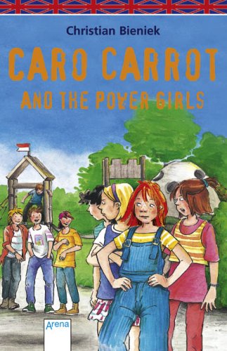 Caro Carrot and the Power Girls\Karo Karotte und der Club der starken M�dchen, engl. Ausg.