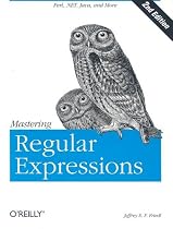 Mastering Regular Expressions (Nutshell Handbooks)