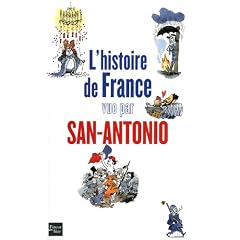 Histoire de France : Vue par San-Antonio
