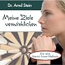 H&ouml;rbuch Meine Ziele verwirklichen (Aktiv-Suggestion)