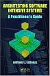 Architecting Software Intensive Systems: A Practitioners Guide