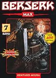 Berserk Max 07: BD 7 - Kentaro Miura