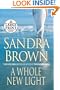 A Whole New Light (Random House Large Print)