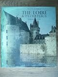 The Loire and its châteaux