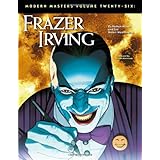 modern masters volume 26 frazer irving modern masters twomorrows publishing