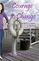 Courage to Change