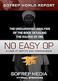 No Easy Op: The Unclassified Analysis of the Book Detailing The Killing of OBL (SOFREP World Report)