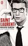 Saint Laurent, mauvais gar�on