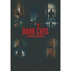 Dark Cuts: A Thriller Anthology [DVD]