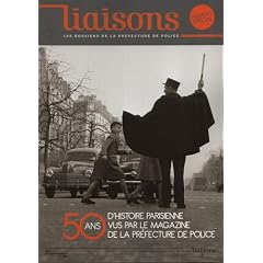 50 ans d'histoire parisienne vus par le magazine de la pr�fecture de police