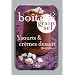 Bo�te Yaourts & cr�mes dessert : 50 recettes