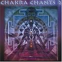 Chakra Chants 2