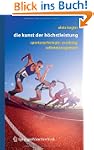 Die Kunst der H�chstleistung: Sportps...