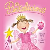 Pinkalicious | Victoria Kann, Elizabeth Kann