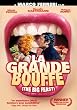 Grande Bouffe, La  / La Grande Bouffe (Bilingual)