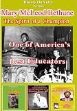 Mary McLeod Bethune:  The Spirit of a Champion [VHS]