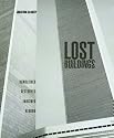 Lost Buildings
