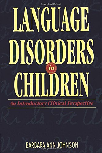 language disorders in children an introductory clinical perspective health  life science