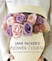 Jane Packer's Flower Course: 1