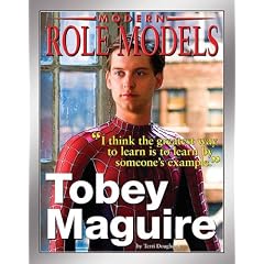 Tobey McGuire (Modern Role Models)