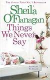 Things we never say