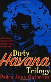 Dirty Havana Trilogy