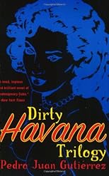 Dirty Havana Trilogy