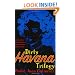 Dirty Havana Trilogy: A Novel in Stories
