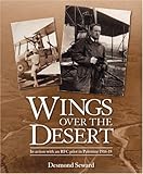 Wings over the desert : in action with an RFC pilot in Palestine 1916-18