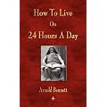 How To Live On 24 Hours A Day