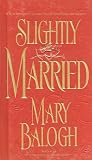 Slightly Married (Get Connected Romances)