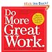 Do More Great Work: Stop the Busywork, and Start the Work That Matters