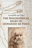 The Philosophical Diary of Leonardo da Vinci