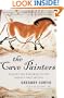The Cave Painters: Probing the Mysteries of the World's First Artists