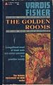 The golden rooms,