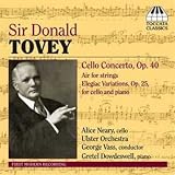 Tovey - Cello Concerto; Elegiac Variations