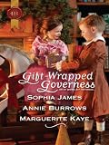 Gift-Wrapped Governess: Christmas at Blackhaven Castle\Governess to Christmas Bride\Duchess by Christmas (Harlequin Historical)